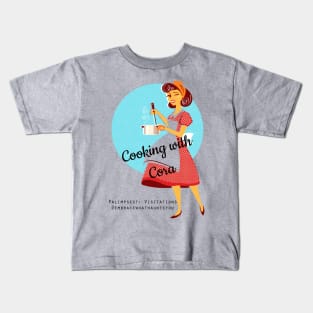 Cooking with Cora Kids T-Shirt